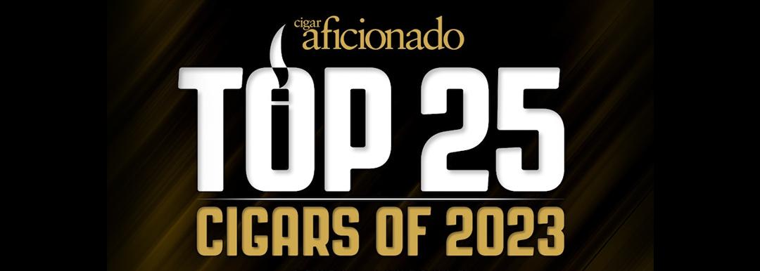 Cigar Aficionado Top 25 Cigars of 2023