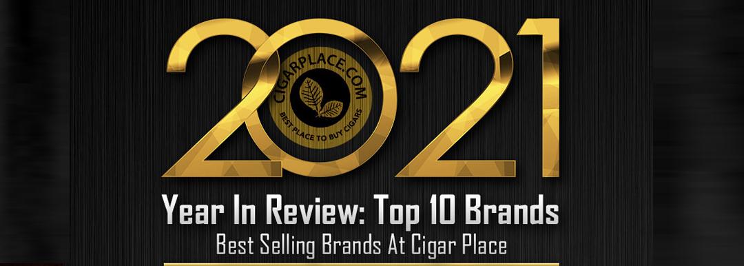 2021 Year in Review: Best Selling Cigar Brands